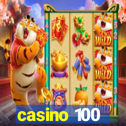 casino 100