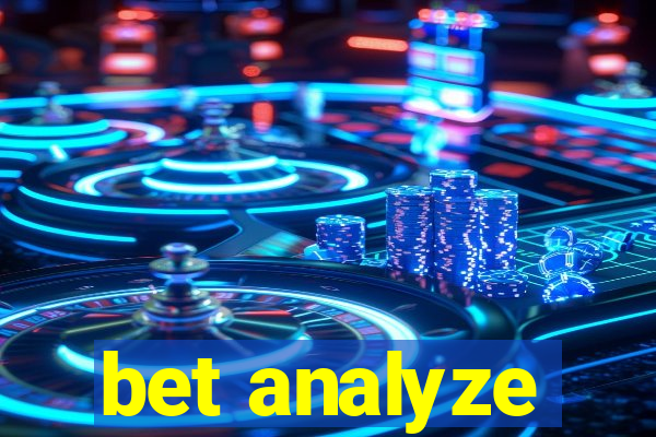 bet analyze