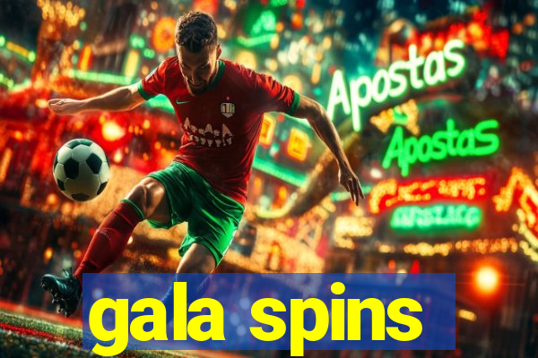 gala spins