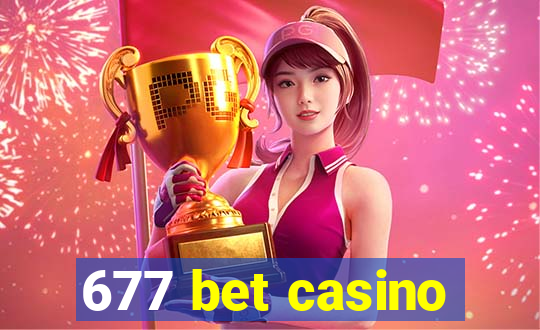 677 bet casino