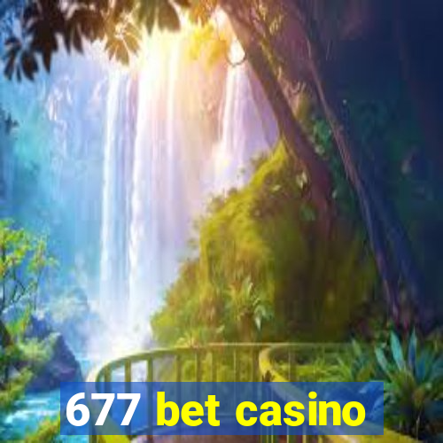 677 bet casino