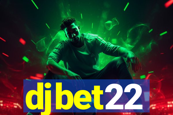 djbet22