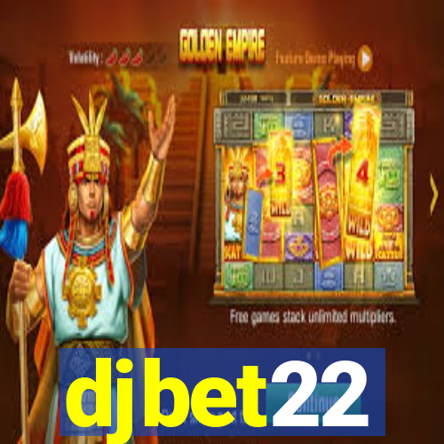 djbet22