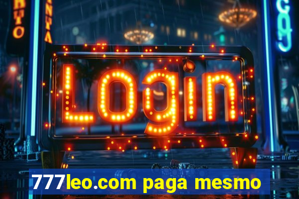 777leo.com paga mesmo