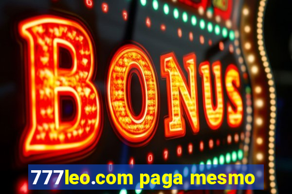 777leo.com paga mesmo