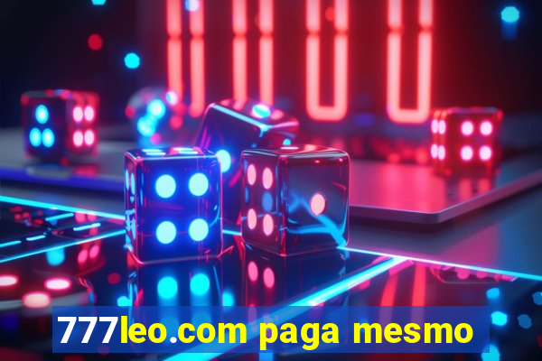 777leo.com paga mesmo