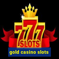 gold casino slots