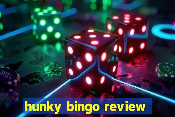 hunky bingo review