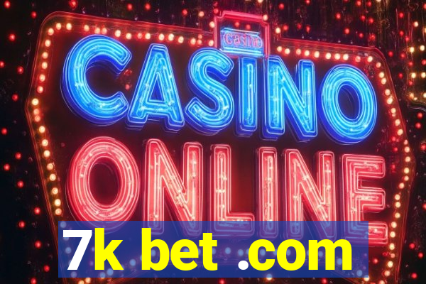 7k bet .com