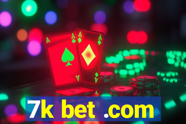 7k bet .com