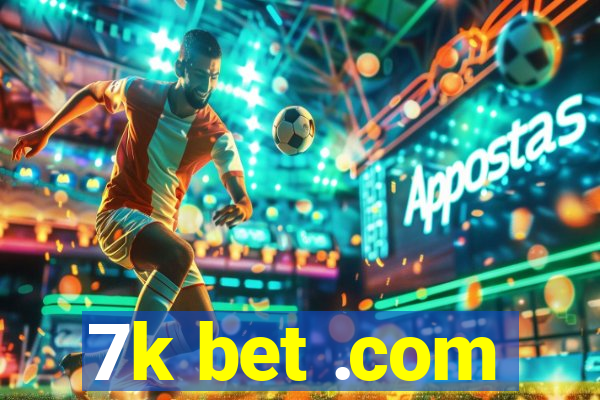 7k bet .com