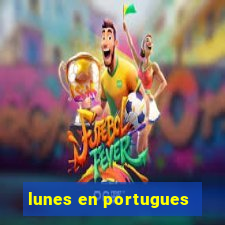 lunes en portugues