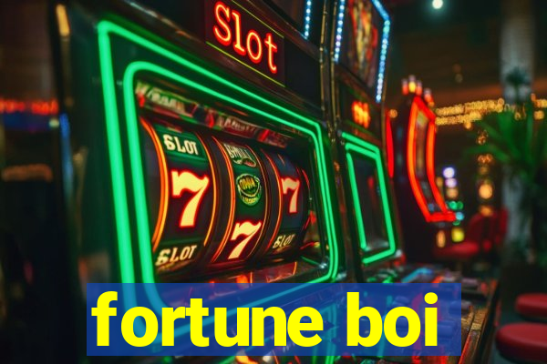 fortune boi