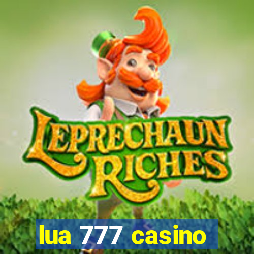 lua 777 casino