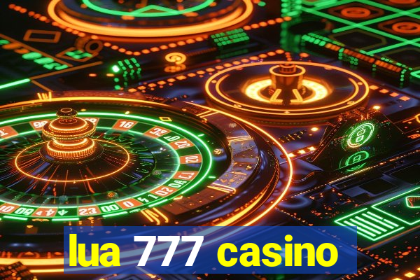 lua 777 casino