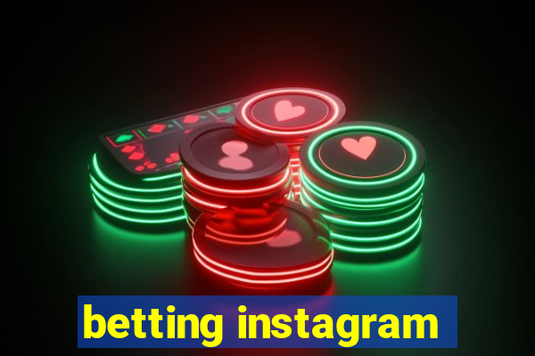 betting instagram