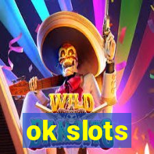 ok slots