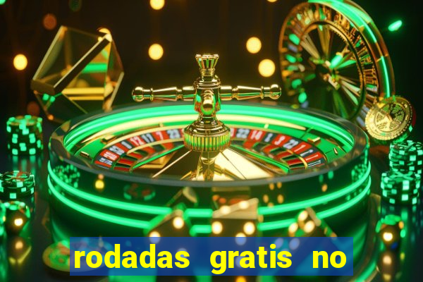 rodadas gratis no fortune tiger