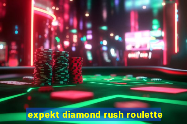 expekt diamond rush roulette