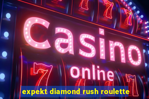 expekt diamond rush roulette