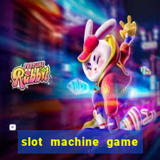 slot machine game for free