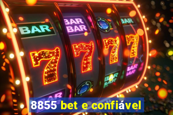 8855 bet e confiável