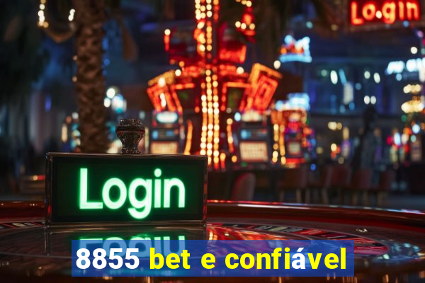 8855 bet e confiável