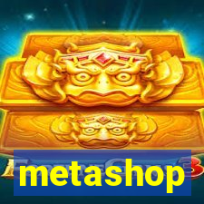 metashop