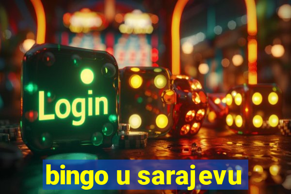 bingo u sarajevu