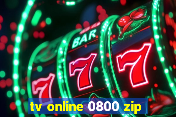 tv online 0800 zip