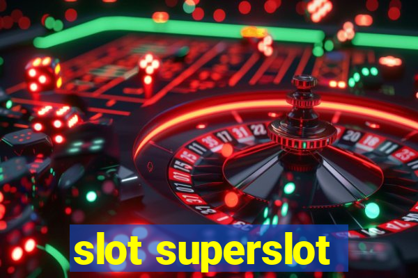 slot superslot