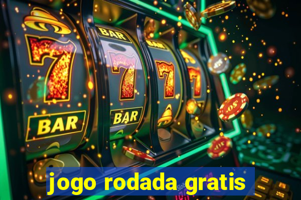 jogo rodada gratis