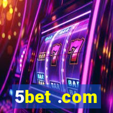 5bet .com