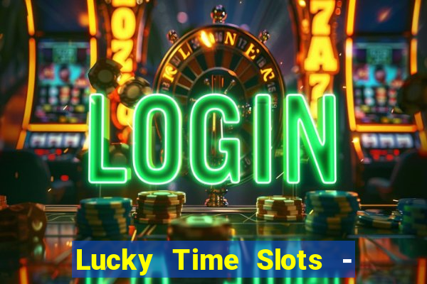 Lucky Time Slots - Casinò 777