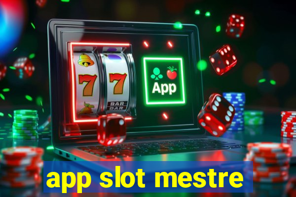 app slot mestre