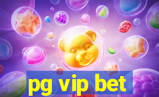 pg vip bet