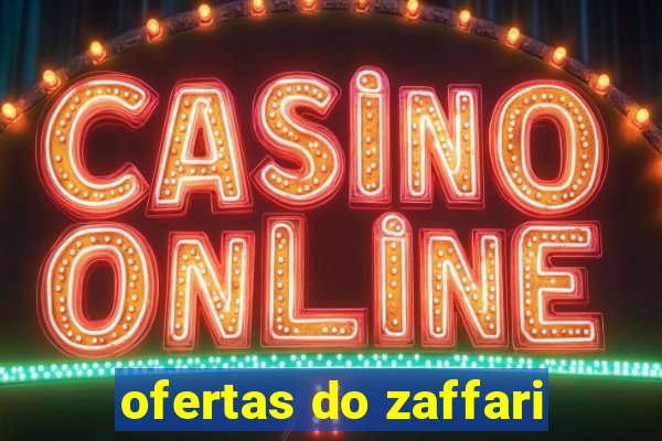 ofertas do zaffari