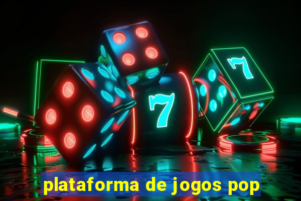 plataforma de jogos pop