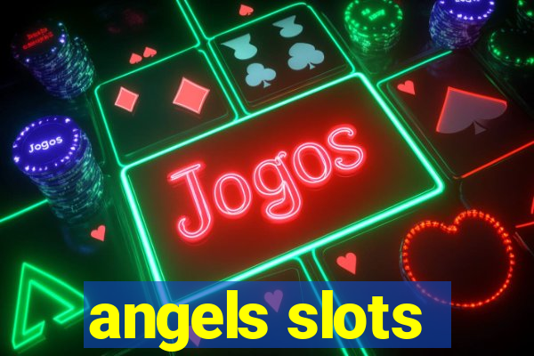 angels slots