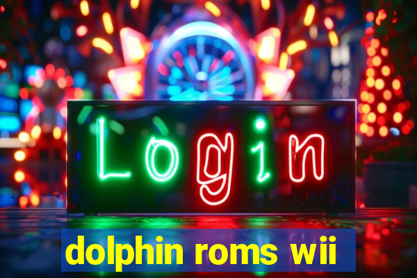 dolphin roms wii