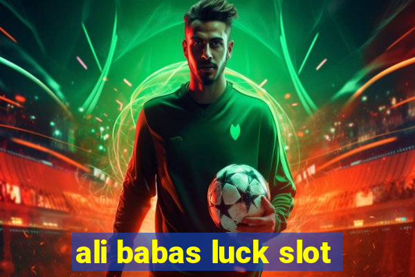 ali babas luck slot