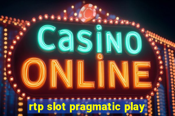 rtp slot pragmatic play