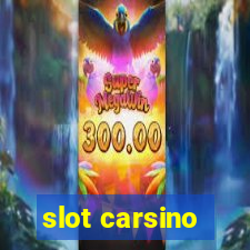 slot carsino