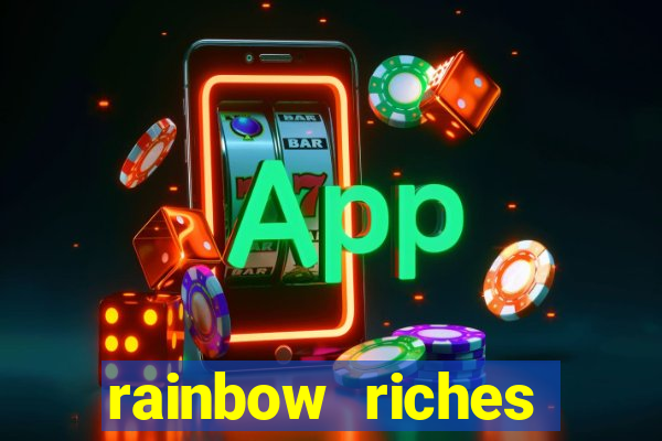 rainbow riches reels of gold slot free play