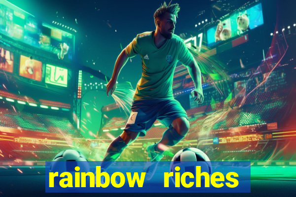 rainbow riches reels of gold slot free play