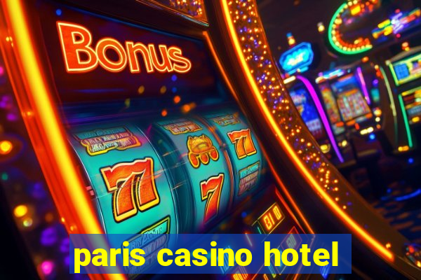 paris casino hotel