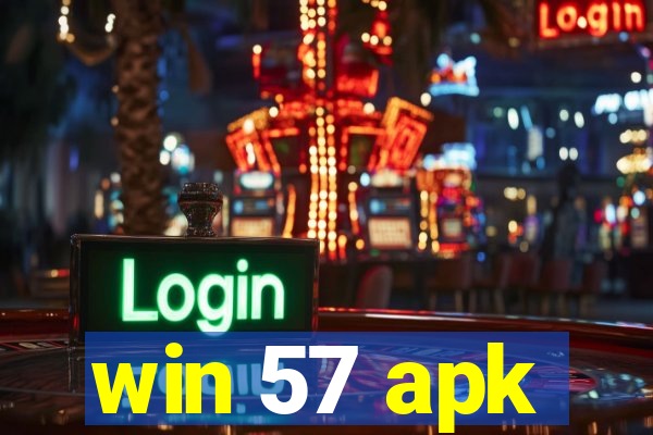 win 57 apk