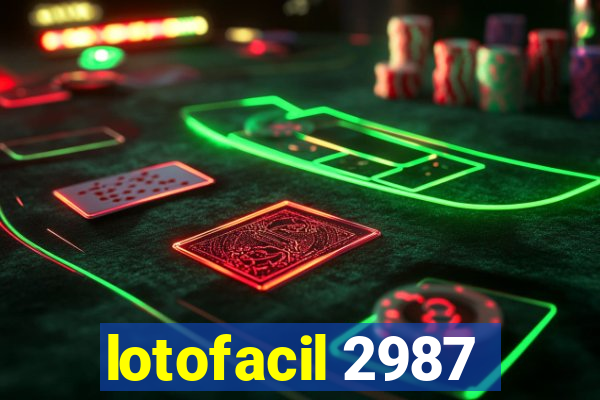 lotofacil 2987