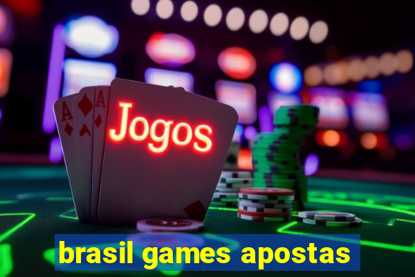 brasil games apostas