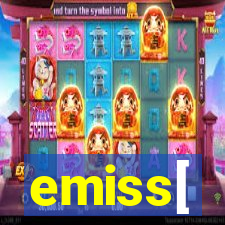 emiss[